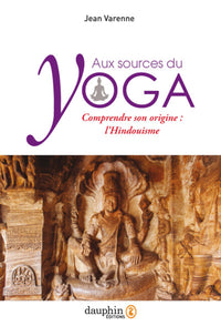 Aux sources du yoga