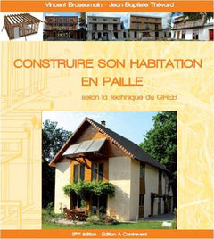 Construire son habitation en paille selon la technique du GREB