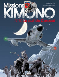Missions Kimono - T10 - La nuit du Caracal
