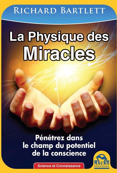 La physique des miracles