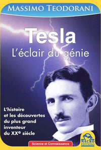 Tesla. L'éclair du génie