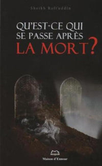 Qu'est-ce-qui se passe après la mort ?