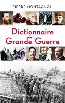 Dictionnaire de la Grande Guerre