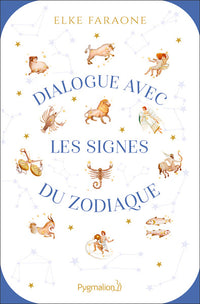 Dialogue avec les signes du zodiaque