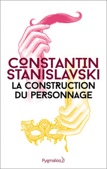 La construction du personnage