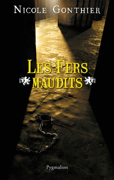 Les fers maudits