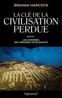 La clé de la civilisation perdue