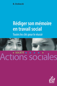 Rédiger son mémoire en travail social
