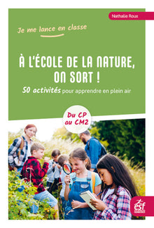 À l'école de la nature, on sort !