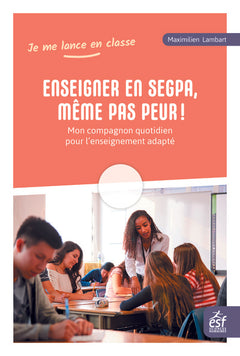 Enseigner en SEGPA, même pas peur!