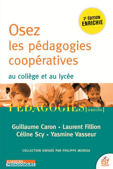 Osez les pédagogies coopératives au collège et au lycée