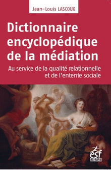 Dictionnaire encyclopédique de la médiation