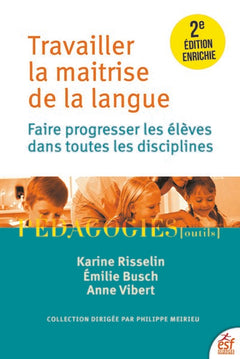Travailler la maitrise de la langue