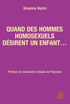 Le désir d'enfant chez les hommes homosexuels