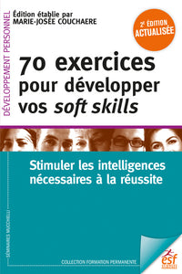 70 exercices pour développer ses soft skills