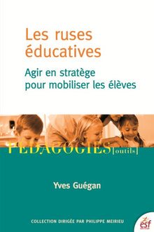 Les ruses éducatives