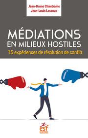 Médiations en milieux hostiles