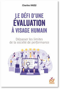 Le défi d'une évaluation à visage humain