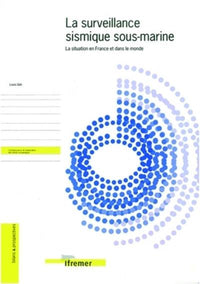 La surveillance sismique sous-marine
