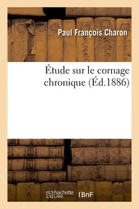 Étude sur le cornage chronique