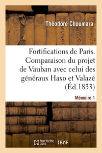 Sur les fortifications de Paris. Mémoire 1