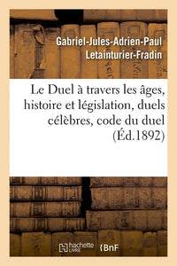 Le Duel à travers les âges