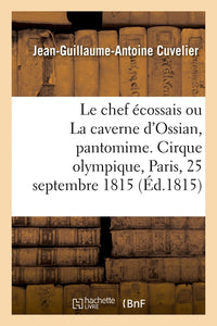 Le chef écossais ou La caverne d'Ossian