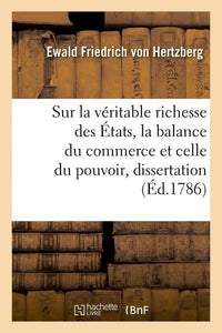Sur la véritable richesse des États, la balance du commerce et celle du pouvoir