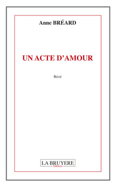 UN ACTE D'AMOUR