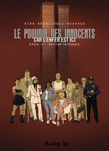Le pouvoir des innocents, cycle II