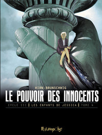 Le pouvoir des innocents, cycle III