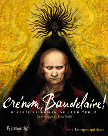 Crénom, Baudelaire !
