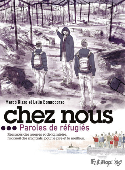 Chez nous: Paroles de réfugiés