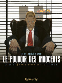 Le pouvoir des innocents, cycle II: Car l'enfer est ici-11 septembre (5)
