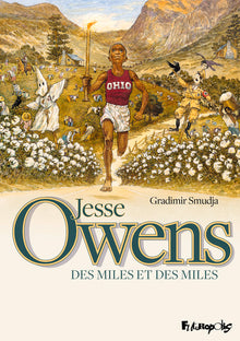 Jesse Owens: Des miles et des miles