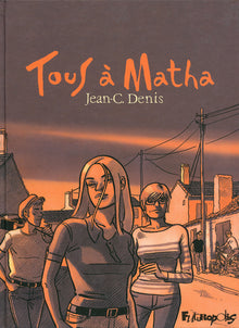 Tous à Matha: L'intégrale