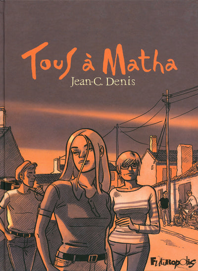 Tous à Matha: L'intégrale