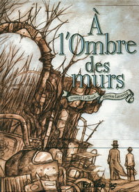 À l'Ombre des murs