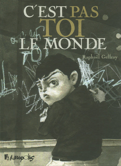 C'est pas toi le monde