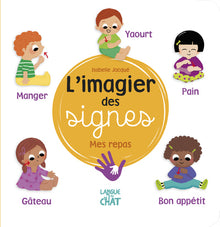 L'imagier des signes - Mes repas