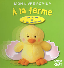MON LIVRE POP-UP A LA FERME - EN RELIEF & EN MOUVEMENT