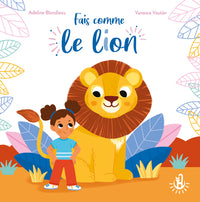 Ma douce étoile - Fais comme le lion