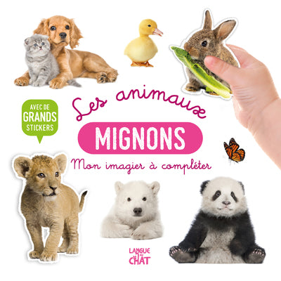 Mon bel imagier à compléter - Les animaux mignons