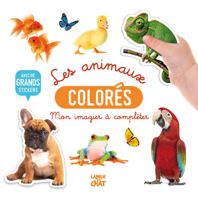 Mon bel imagier à compléter - Les animaux colorés