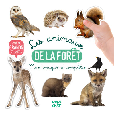 Mon bel imagier à compléter - Les animaux de la forêt