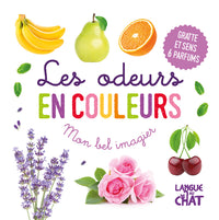 Mon bel imagier des odeurs - Les couleurs