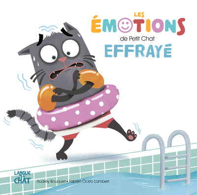 Un petit chat effrayé - Les émotions de Petit Chat