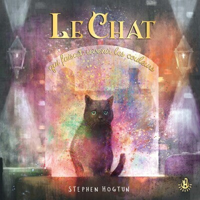 Ma douce étoile Albums - Le chat qui faisait revenir les couleurs