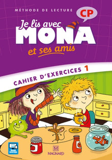 Je lis avec Mona et ses amis CP (2012) - Cahier d'exercices 1