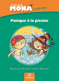 Je lis avec Mona et ses amis CP - Album : Panique à la piscine